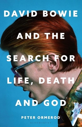 Afbeeldingen van David Bowie and the Search for Life, Death and God