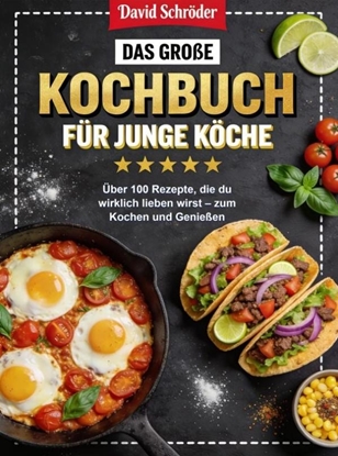 Afbeeldingen van Das große Kochbuch für junge Köche