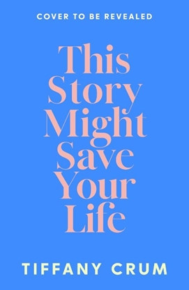 Afbeeldingen van This Story Might Save Your Life