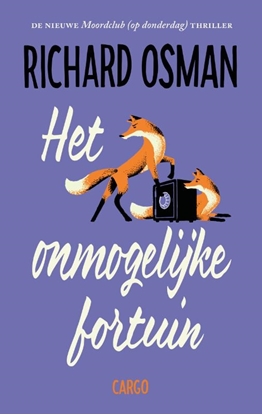 Afbeeldingen van Moordclub (op donderdag) Het onmogelijke fortuin