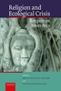 Afbeelding van Religion and Ecological Crisis