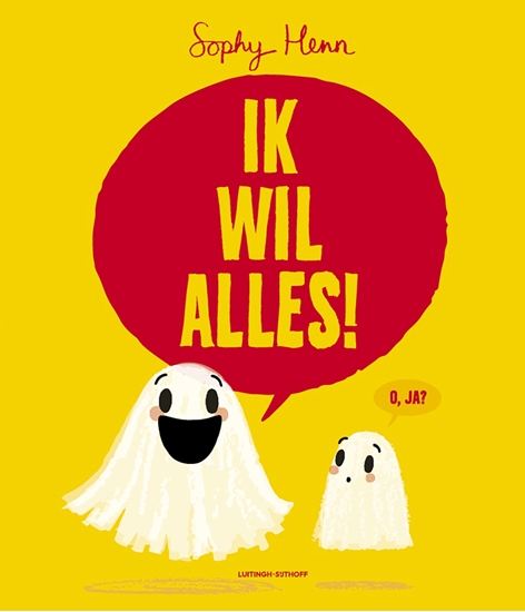 Afbeelding van Ik wil alles!