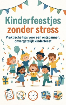 Afbeeldingen van Kinderfeestjes zonder stress