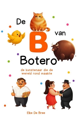 Afbeeldingen van De B van Botero
