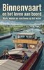 Afbeelding van Binnenvaart en het leven aan boord
