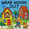 Afbeelding van Waar woon jij?
