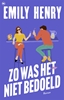 Afbeelding van Zo was het niet bedoeld