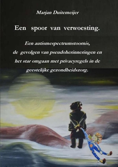 Afbeelding van Een spoor van verwoesting