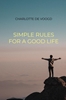 Afbeelding van Simple Rules for a Good Life