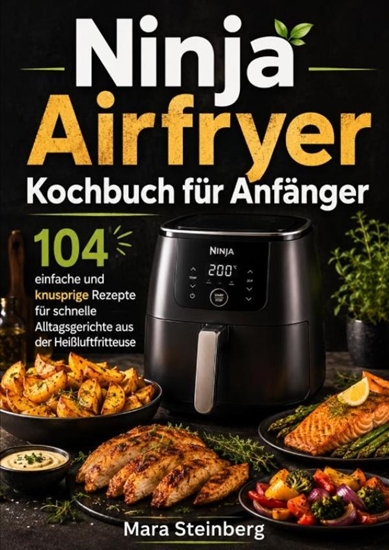 Afbeelding van Ninja Airfryer Kochbuch für Anfänger