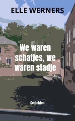 Afbeeldingen van We waren schatjes, we waren stadje