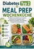 Afbeelding van Diabetes Typ 2 Meal Prep Wochenküche