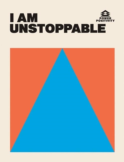 Afbeelding van Power Positivity I AM UNSTOPPABLE