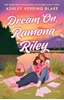 Afbeelding van Clover Lake Dream On, Ramona Riley