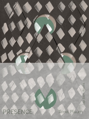 Afbeeldingen van Presence. Ilona Plaum