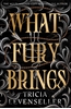 Afbeelding van What Fury Brings