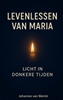 Afbeelding van LEVENSLESSEN VAN MARIA