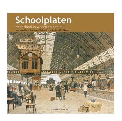 Afbeeldingen van Schoolplaten, Nederland in woord en beeld
