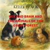 Afbeelding van Rex and Bram and the Animals of the great Forest