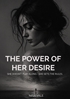 Afbeelding van The power of her desire