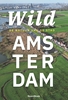 Afbeelding van Wild Amsterdam