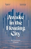 Afbeelding van Awake in the Floating City
