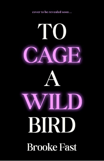 Afbeelding van To Cage a Wild Bird