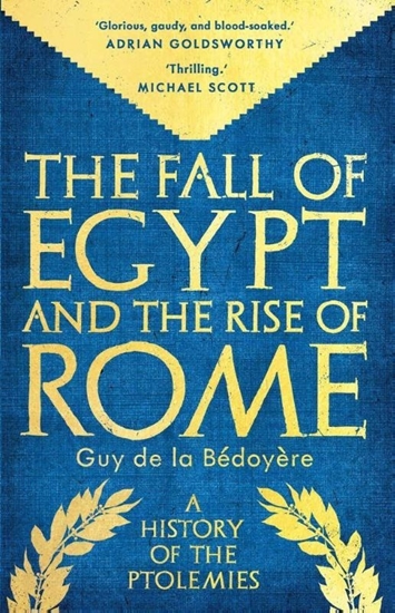 Afbeelding van The Fall of Egypt and the Rise of Rome