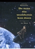 Afbeelding van De man die wonderen kon doen De man die wonderen kon doen