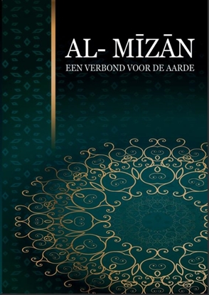 Afbeeldingen van Al-Mizan Een Verbond Voor de Aarde