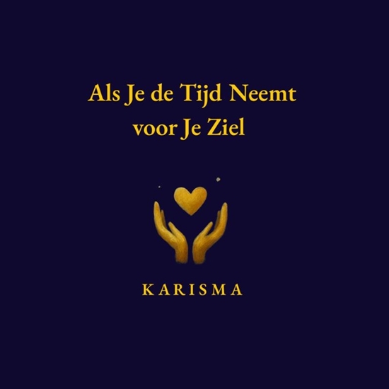 Afbeelding van Als Je de tijd neemt voor Je ziel