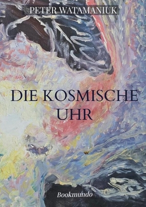Afbeeldingen van Die kosmische Uhr