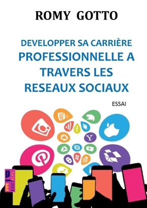 Afbeeldingen van Développer sa carrière professionnelle à travers les réseaux sociaux