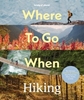 Afbeelding van Lonely Planet Lonely Planet Where to go when: Hiking