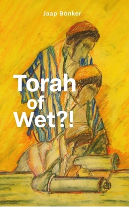 Afbeeldingen van Torah of Wet?!