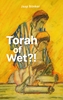 Afbeelding van Torah of Wet?!