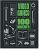 Afbeelding van Insight Gaming Video Games in 100 Objects