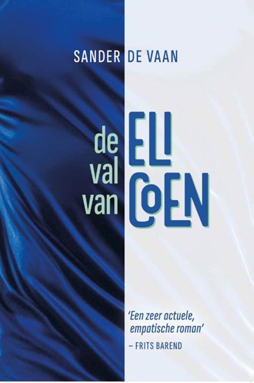 Afbeelding van De val van Eli Coen