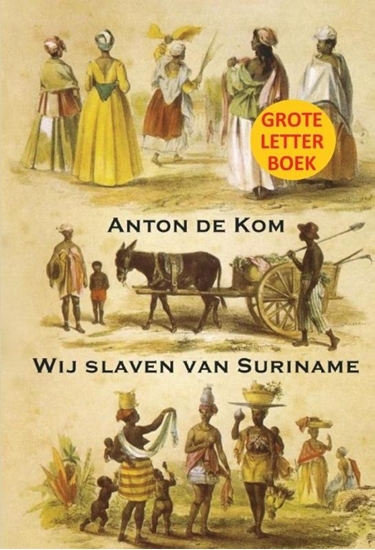 Afbeelding van Wij slaven van Suriname GLB