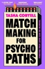 Afbeelding van Matchmaking for Psychopaths