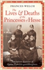 Afbeelding van The Lives and Deaths of the Princesses of Hesse