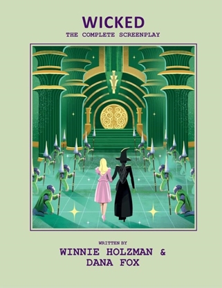 Afbeeldingen van Wicked: The Complete Screenplay