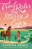 Afbeelding van Trail Rides and Starry Eyes