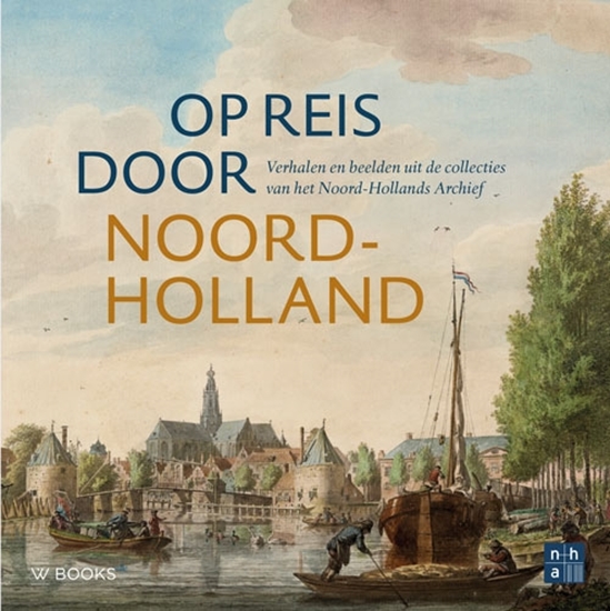 Afbeelding van Op reis door Noord-Holland