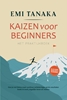 Afbeelding van Kaizen voor beginners – Het praktijkboek: Hoe je met kleine maar continue verbeteringen grote resultaten boekt in werk, dagelijks leven en relaties – inclusief de 5S-methode voor meer succes en praktijkoefeningen