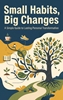 Afbeelding van Small Habits, Big Changes