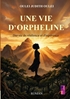 Afbeelding van Une vie d’orpheline