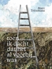 Afbeelding van Toen ik dacht dat het al voorbij was