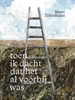 Afbeelding van Toen ik dacht dat het al voorbij was