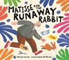 Afbeelding van Matisse and the Runaway Rabbit